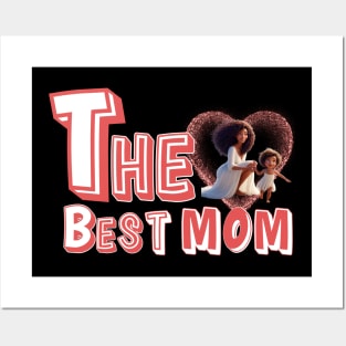 The best mom Posters and Art